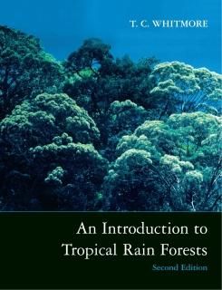 An Introduction to Tropical Rain Forests