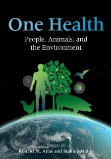 One Health People Animals and the Environment ASM Books