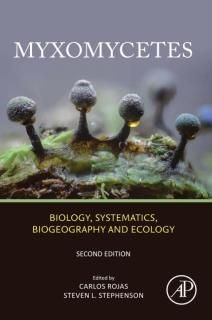 Myxomycetes Biology Systematics Biogeography and Ecology
