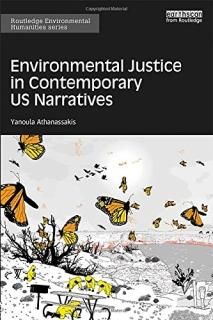 Environmental Justice in Contemporary US Narratives Routledge Environmental Huma