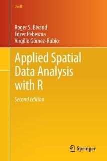 Applied Spatial Data Analysis with R Use R!