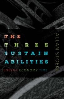 The Three Sustainabilities Energy Economy Time