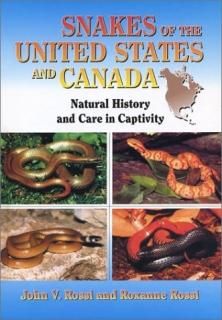 Snakes of the United States and Canada Natural History and Care in Captivity