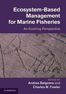 Ecosystem Based Management for Marine Fisheries An Evolving Perspective