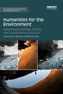 Humanities for the Environment Routledge Environmental Humanities
