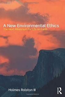 A New Environmental Ethics