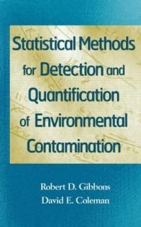 Statistical Methods for Detection and Quantification of Environmental Contaminat