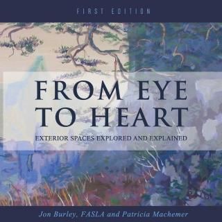 From Eye to Heart Exterior Spaces Explored and Explained