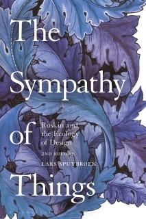 The Sympathy of Things Ruskin and the Ecology of Design