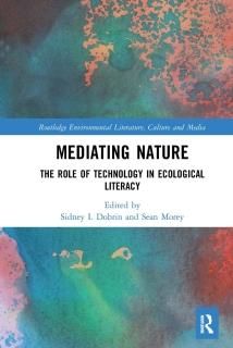 Mediating Nature Routledge Environmental Literature Culture and Media