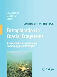 Eutrophication in Coastal Ecosystems Towards better understanding and management
