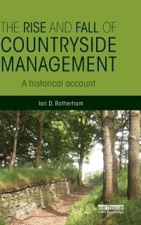 The Rise and Fall of Countryside Management A Historical Account