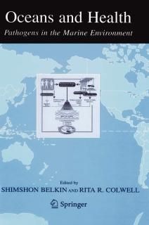 Oceans and Health Pathogens in the Marine Environment