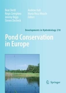Pond Conservation in Europe Developments in Hydrobiology 210