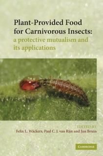 Plant-Provided Food for Carnivorous Insects A Protective Mutualism and its Appli