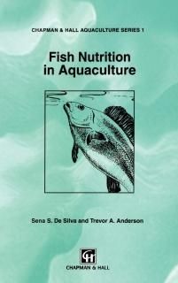 Fish Nutrition in Aquaculture Aquaculture Series 1