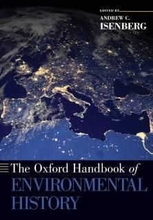 The Oxford Handbook of Environmental History Oxford Handbooks