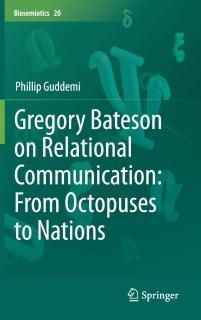 Gregory Bateson on Relational Communication From Octopuses to Nations Biosemioti