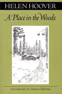 A Place in the Woods The Fesler-Lampert Minnesota Heritage Book Series