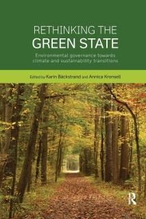Rethinking the Green State Routledge Studies in Sustainability