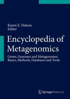 Encyclopedia of Metagenomics Genes Genomes and Metagenomes. Basics Methods Datab