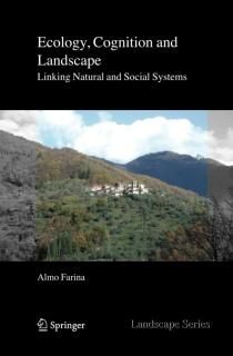Ecology Cognition and Landscape Linking Natural and Social Systems Landscape Ser