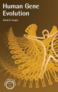 Human Gene Evolution Human Molecular Genetics