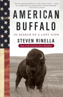 American Buffalo In Search of a Lost Icon