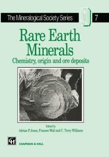 Rare Earth Minerals Chemistry Origin and Ore Deposits The Mineralogical Society 