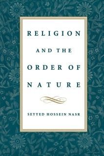Religion & the Order of Nature The 1994 Cadbury Lectures at the University of Bi
