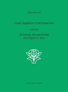 Forest Vegetation of Northeast Asia Geobotany 28