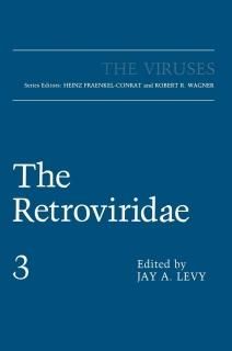 The Retroviridae The Viruses