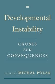 Developmental Instability Causes and Consequences