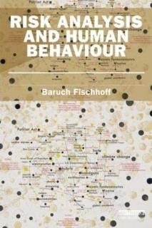 Risk Analysis and Human Behavior Earthscan Risk in Society