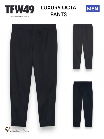 【TFW49】MEN ロングパンツ LUXURY OCTA PANTS (全3色)
