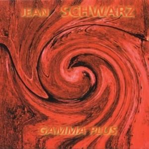 Jean Schwarz / Gamma Plus (CD)