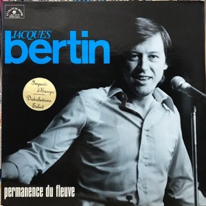 Jacques Bertin / Permanence Du Fleuve (LP)