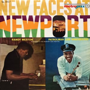 Randy Weston Trio, Lem Winchester Quartet / New Face At Newport (LP)