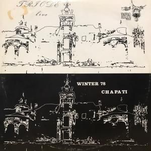 Triode / Winter 78 Chapati (LP)