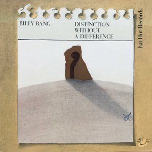 Billy Bang / Distinction Without A Difference (LP)