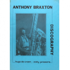 Anthony Braxton Discography (BOOK)