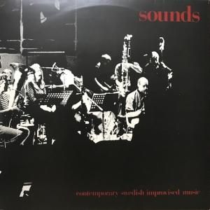 V.A. / Sounds : Contemporary Swedish Improvised Music (2LP)