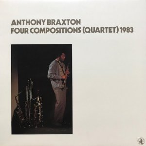 Anthony Braxton / Four Compositions (Quartet) 1983 (LP)