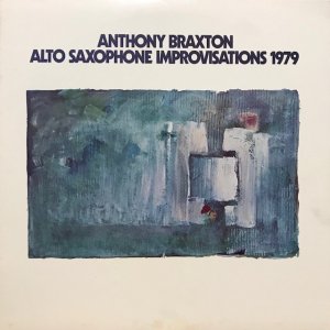 Anthony Braxton / Alto Saxophone Improvisations 1979 (2LP)