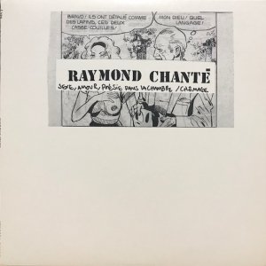 Raymond Chanté / Sexe, Amour, Poésie Dans La Chambre / Chômage (7