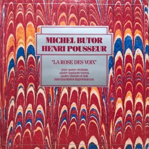 Michel Butor, Henri Pousseur / La Rose Des Voix (LP)