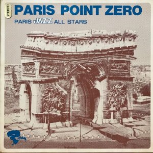 Paris Jazz All Stars / Paris Point Zero (LP)