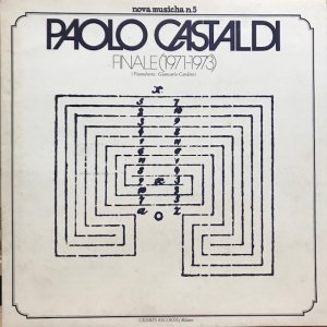 Paolo Castaldi / Finale (1971-1973) (LP)