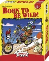 Bohn to be wild!