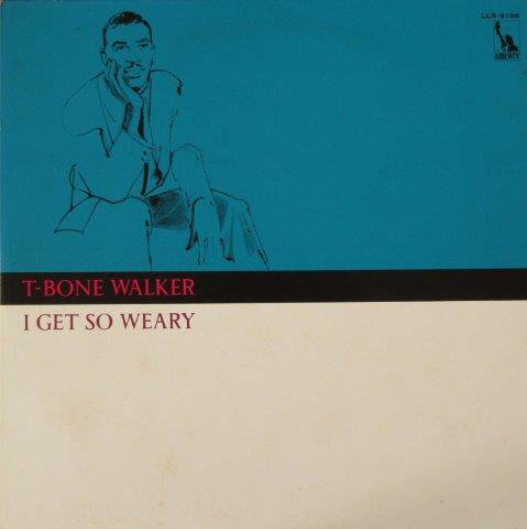 T-Bone Walker T-ボーン・ウォーカー I Get so Weary - 映詩音